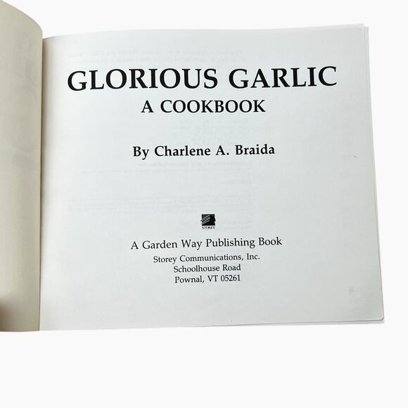 Glorious Garlic A Cookbook Braida Charlene A Flavorful Recipes Meals Tasty 1992 - Picture 4 of 13